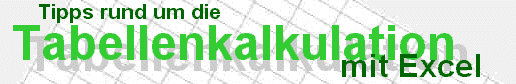Tipps zur Tabellenkalkulation mit Excel